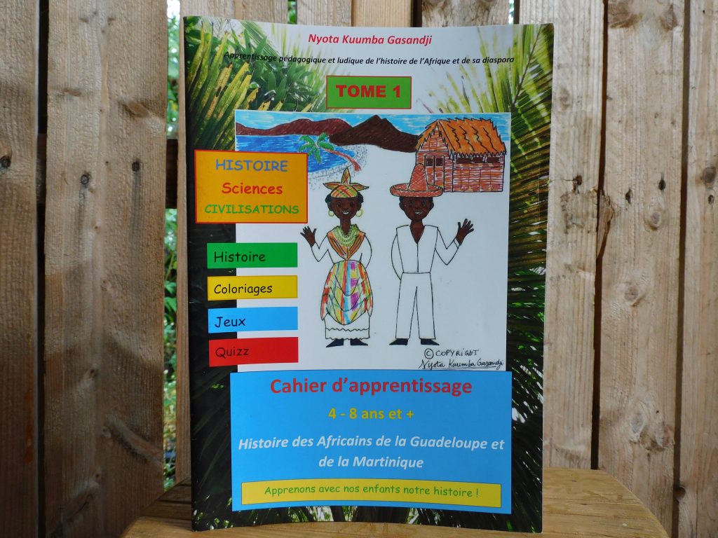 Cahier d'activités sur l'histoire des africains de Guadeloupe et Martinique